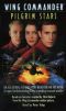 [Wing Commander 08] • Wing Commander Pilgrim Stars